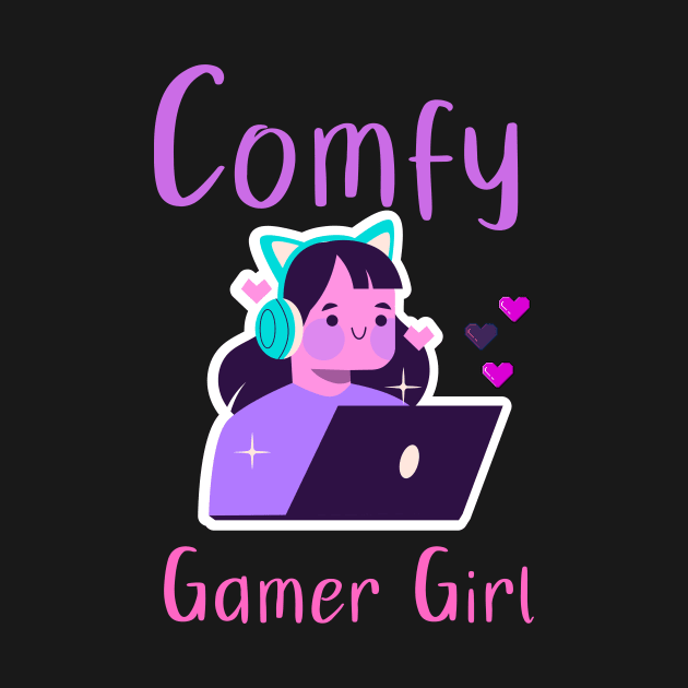 Comfy Gamer Girl I'm Gaming Nerdy Cute Girl Women Girl by The Goodberry