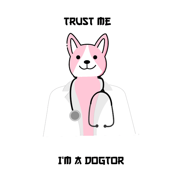 Trust me im a dogtor by Snoot store