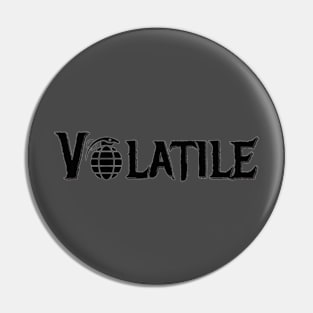 Volatile Band logo Pin