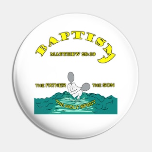 Baptize Pin