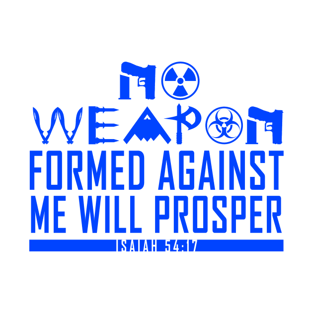 No Weapon Formed (Blue) by Wakanda Forever