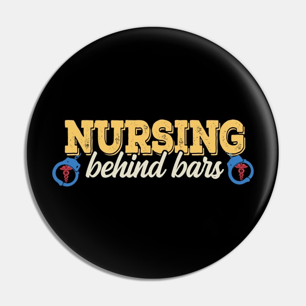 Correctional Nurse Pin by BOOBYART