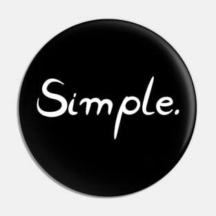 Simple. Pin