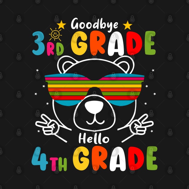 Goodbye 3rd Grade Graduation Hello 4th Grade Last Day Of School Bear by AngelGurro