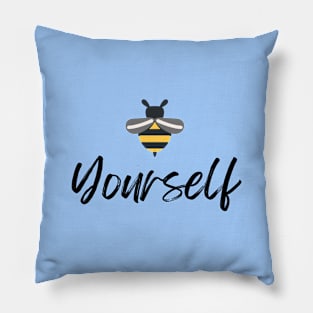 Bee Yourself Pillow