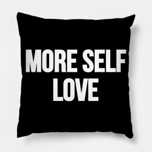 More self LOVE Pillow