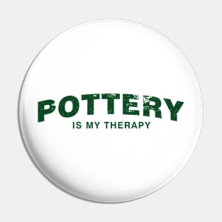 Pottery Is My Therapy Vintage Retro Pin