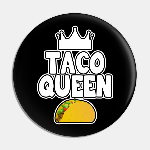 Taco Queen Pin by LunaMay