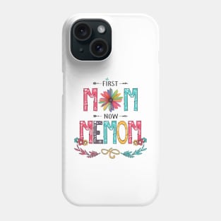 First Mom Now Memom Wildflowers Happy Mothers Day Phone Case