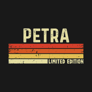 Petra Name Vintage Retro Limited Edition Gift T-Shirt