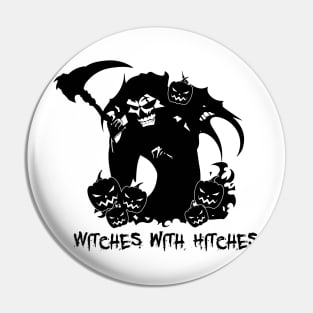 Witches With Hitches tee design birthday gift graphic Pin