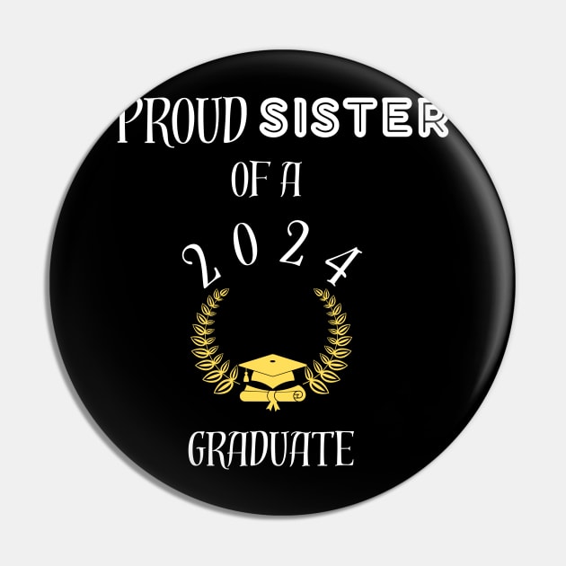 proud sister of a 2024 graduate - proud sister of a class of 2024 graduate Pin by vaporgraphic