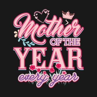 Mother Of The Year T-Shirt