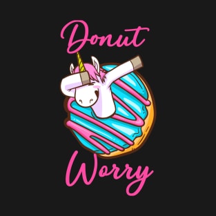 Donut Worry T-Shirt