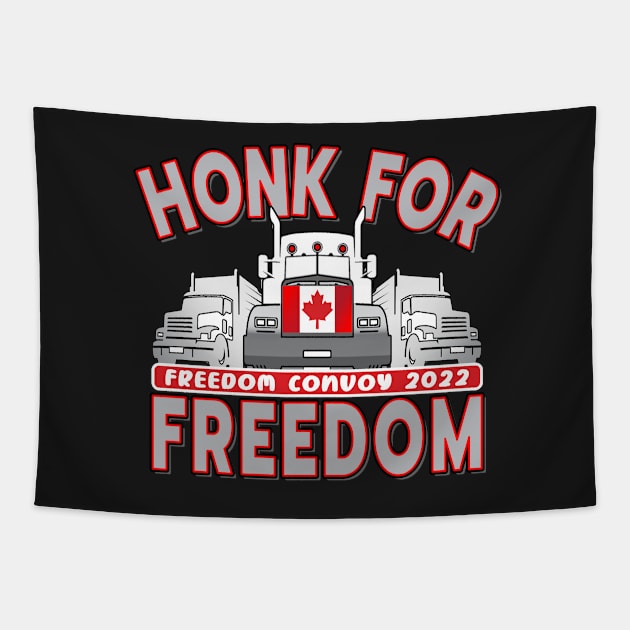 HONK FOR FREEDOM - TRUCKERS FOR FREEDOM CONVOY 2022 - SILVER LETTERS Tapestry by KathyNoNoise