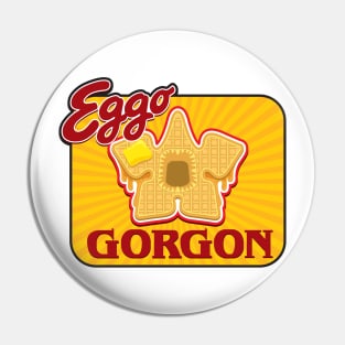 EggoGorgon Pin