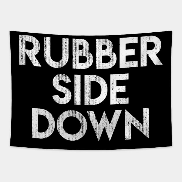 Rubber Side Down Tapestry by BMX Style