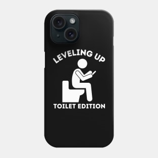 Leveling Up Toilet Edition Phone Case