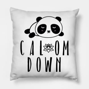 You Need to Cal OM Down Panda Pillow