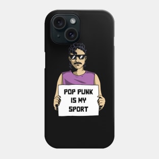 Pop punk is my sport Phone Case