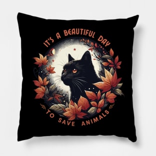 its a beautiful day to save animals Pillow