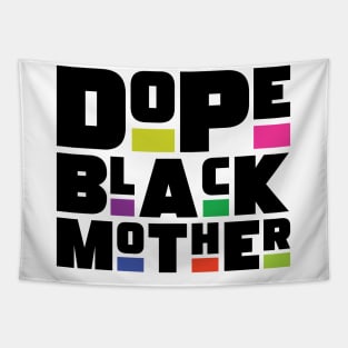 Dope Black Mother Tapestry