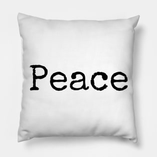 Find Peace in your Life Pillow