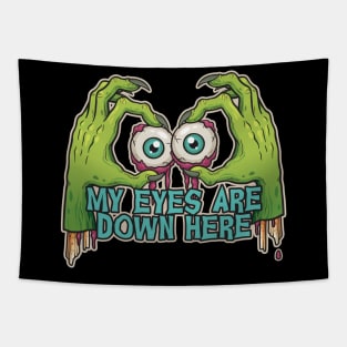 My eyes are down here Tapestry