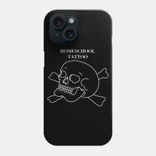 HomeSchoolTattoo Skull & Crossbones Phone Case