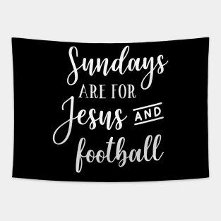 Sundays Are For Jesus And Football Tapestry