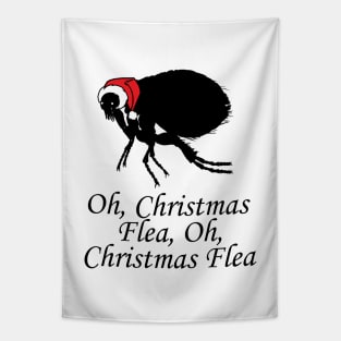 Oh Christmas Flea - Funny Quote Tapestry