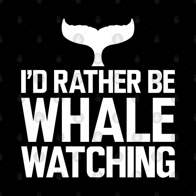 Whale - I'd rather be whale watching w by KC Happy Shop