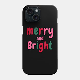 Merry and Bright  for women Phone Case