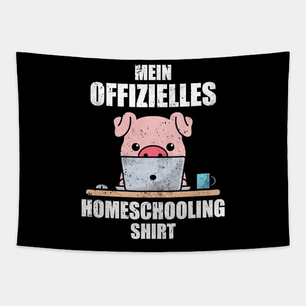 Official Homeschooling Shirt Pig Tapestry by Schwarzweiss