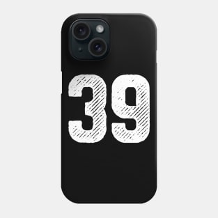 Rough Number 39 Phone Case