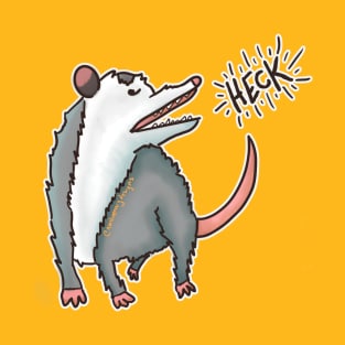 Opossum Says Heck! T-Shirt