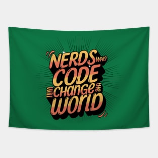 Nerds Who Code Will Rule The World Tapestry