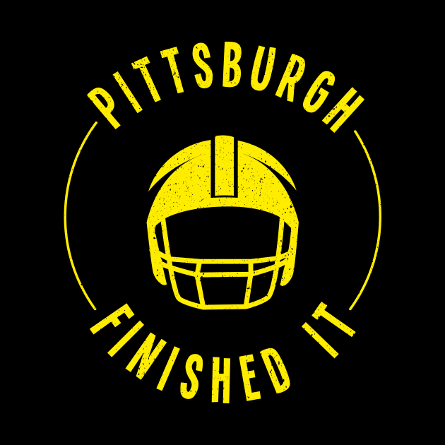 Pittsburgh Finished It. by Sanije