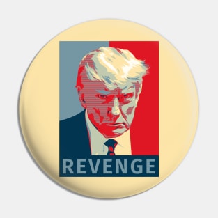 Donald Trump Revenge Pin