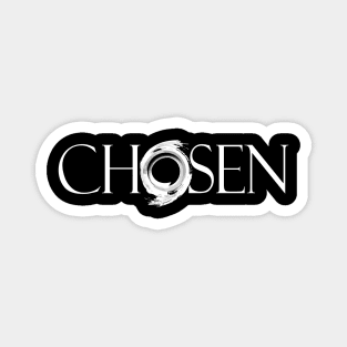 the chosen Magnet