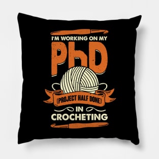 Funny Crocheting Lover Crocheter Gift Pillow