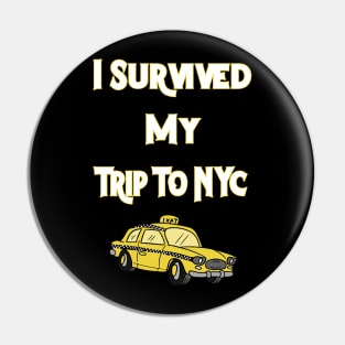 i survived my trip to nyc Pin