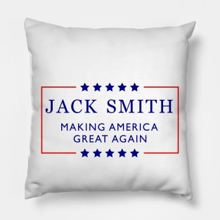 Jack Smith Making America Great Again Pillow