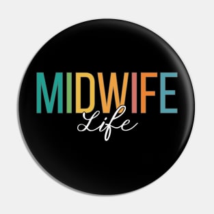 Midwife Life Pin