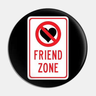 Friend Zone (new) Pin