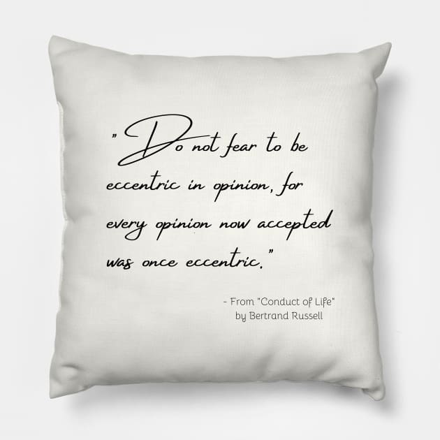 A Quote about Individuality from "Conduct of Life" by Bertrand Russell Pillow by Poemit