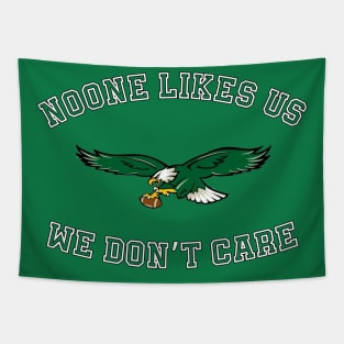 Philadelphia Eagles "Noone Likes Us" [White Text] Tapestry