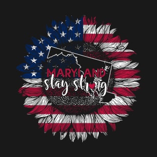 Maryland Sunflower American Flag Maryland Stay Strong 4th Of July Gift T-Shirt