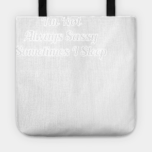 Sassy & Sleep Tote