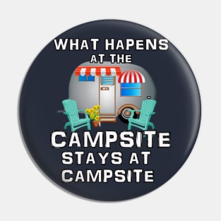 What Happens at the Campsite - Fun Camping Stuff Pin